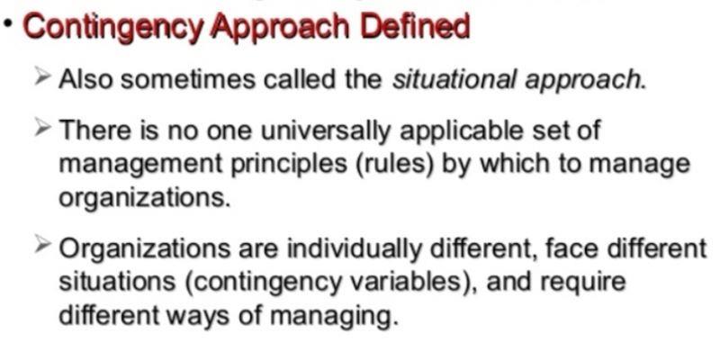 Contingency/Situational Approach-